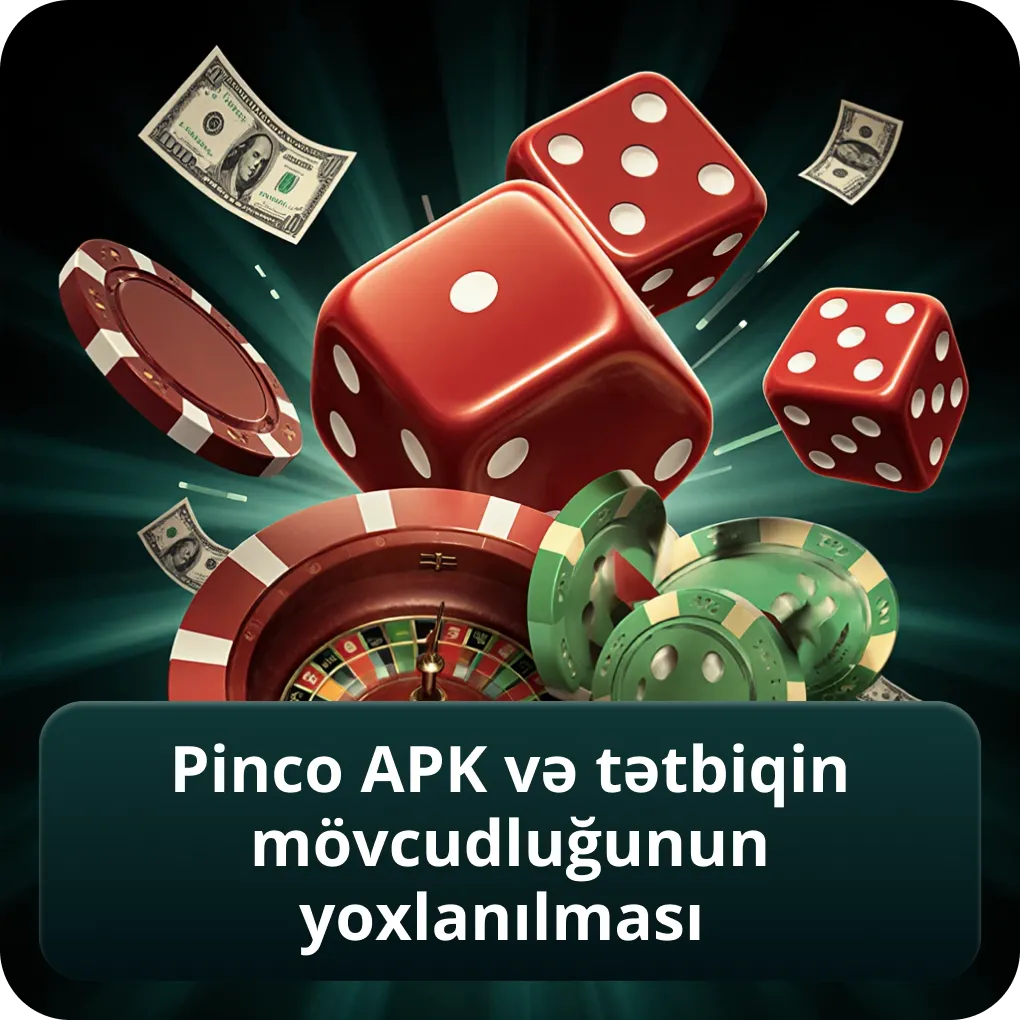 Pinco APK və Tətbiqin Mövcudluğunun Yoxlanılması
