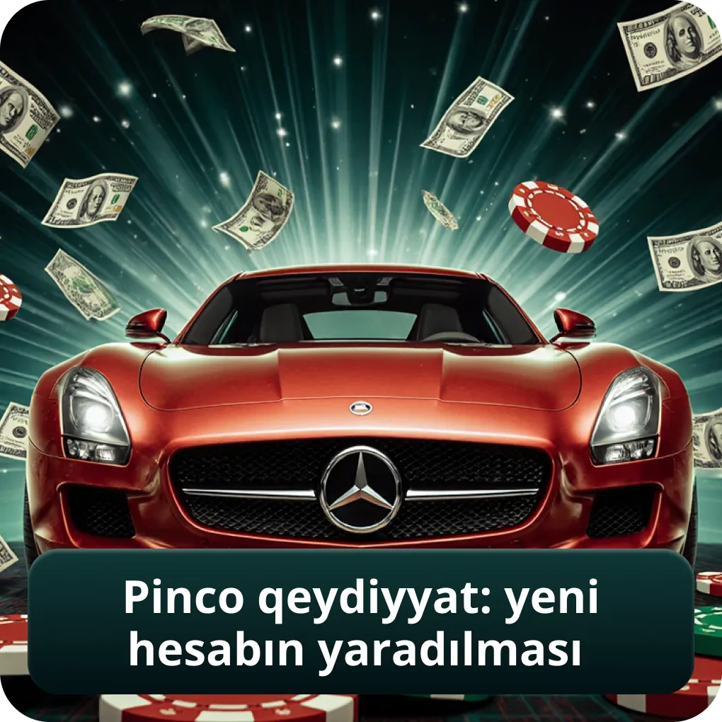 Pinco Qeydiyyat: Yeni Hesabın Yaradılması