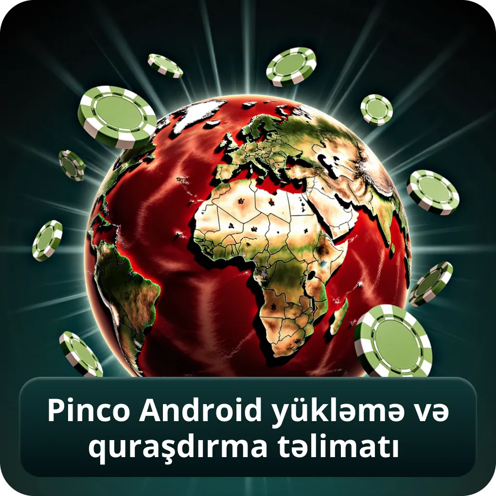 Pinco Android Yükləmə və Quraşdırma Təlimatı